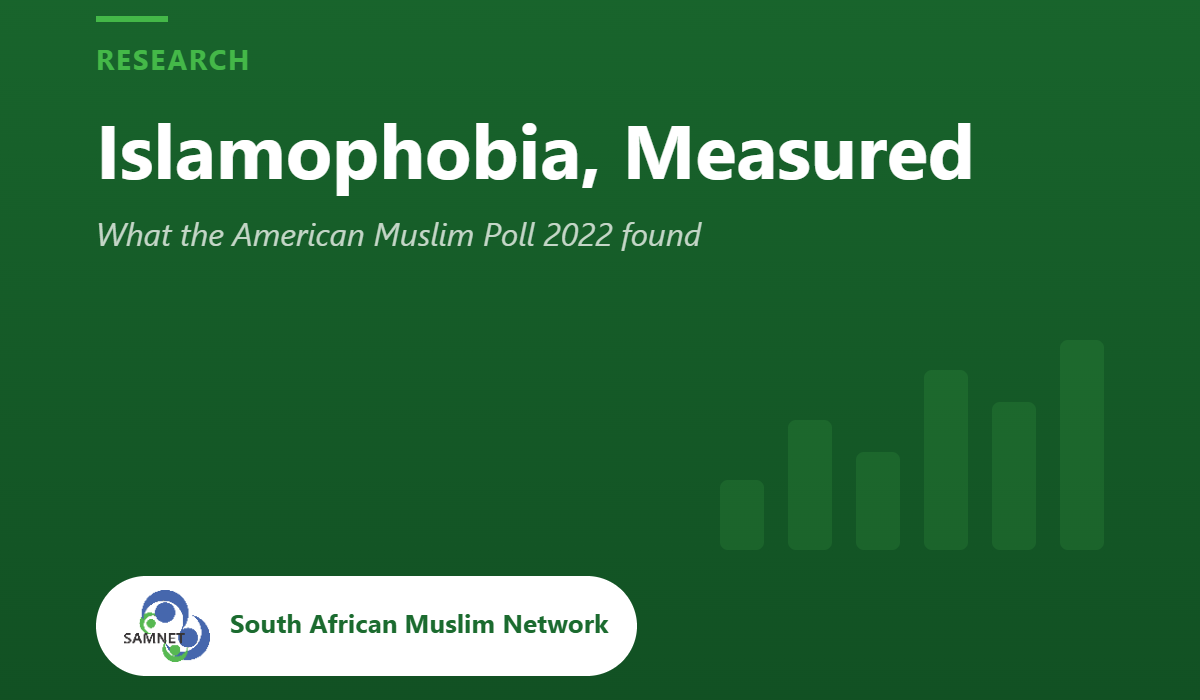 SAMNET: American Muslim Poll 2022: Islamophobia, Measured