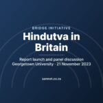 Hindutva in Britain — Bridge Initiative report launch and panel discussion, Georgetown University
