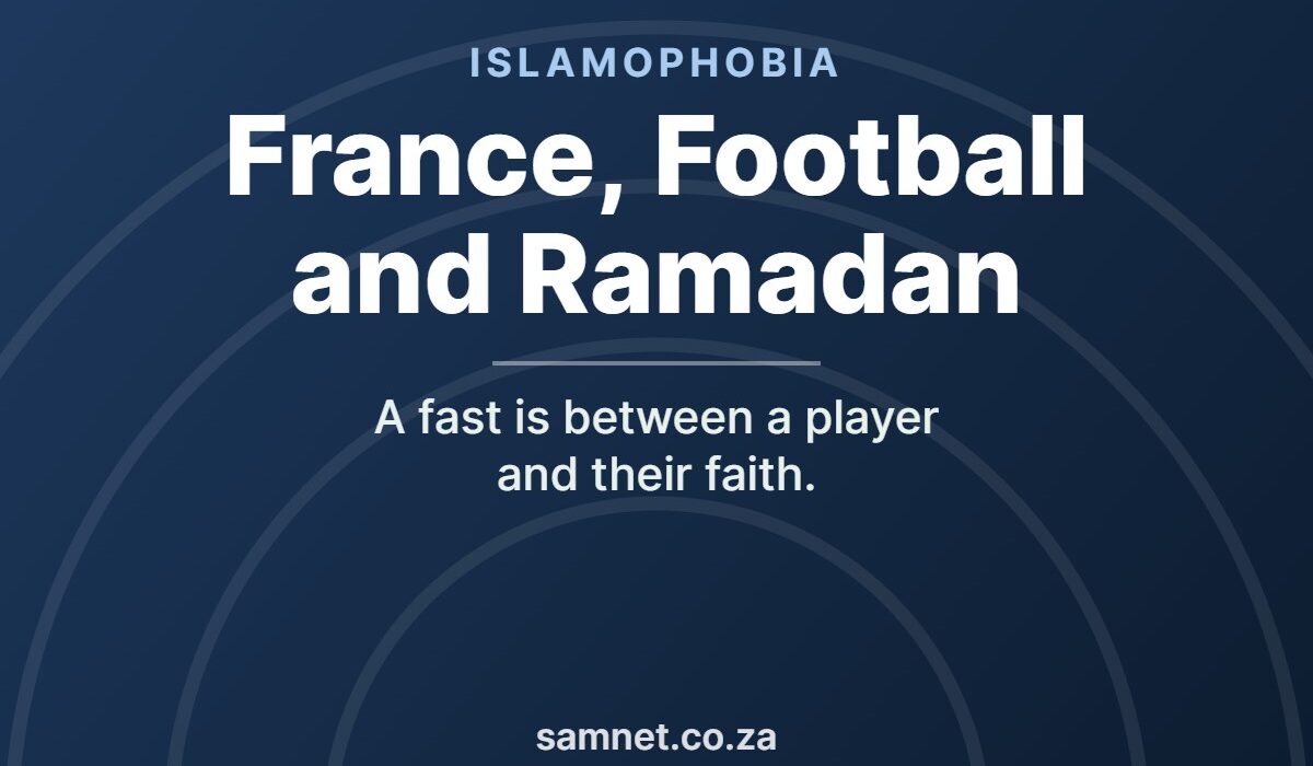 France Football Federation and Ramadan fasting — a fast is between a player and their faith