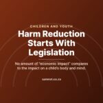 Alcohol and addictive substance harm reduction for children and youth in South Africa