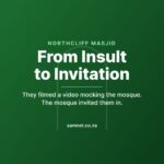 Northcliff Masjid: they filmed a video mocking the mosque, and the mosque invited them in