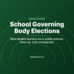 SGB elections 2024 — most Muslim learners are in public schools; show up and vote strategically