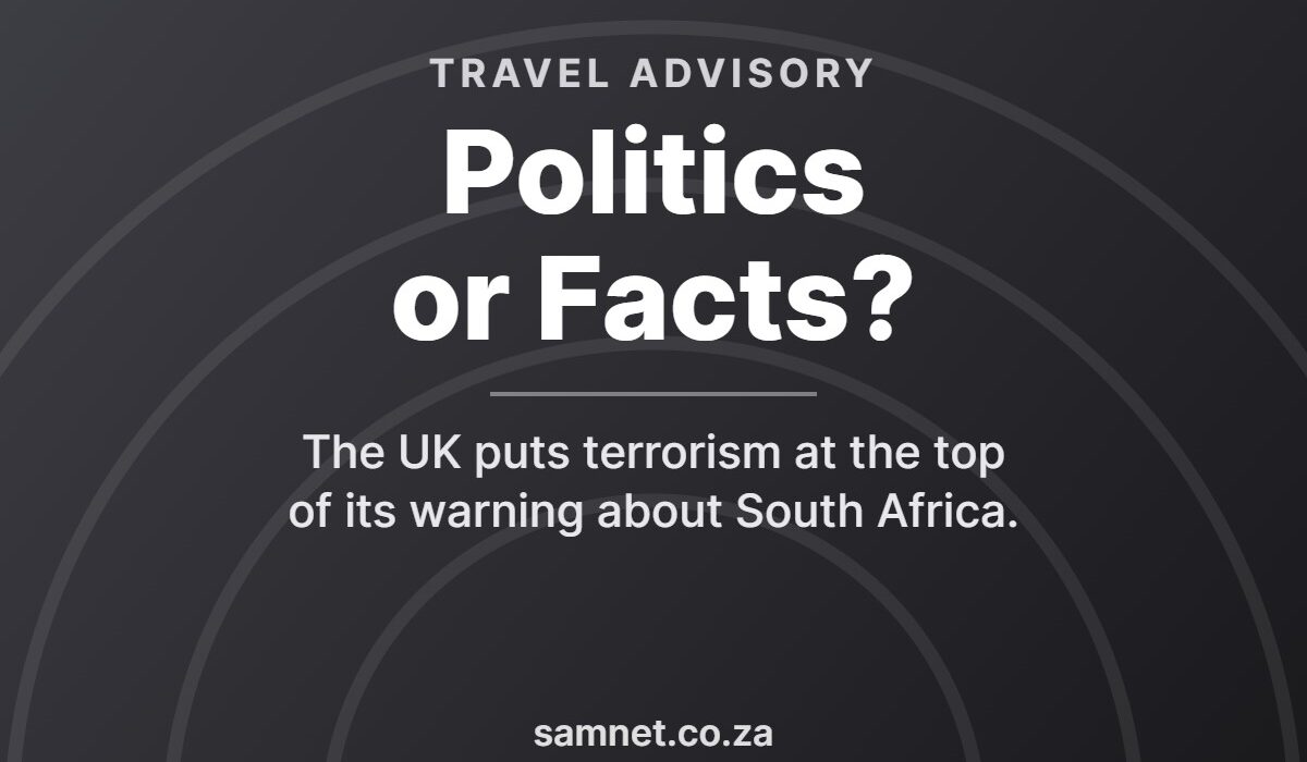 The UK puts terrorism at the top of its travel warning about South Africa