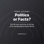 The UK puts terrorism at the top of its travel warning about South Africa