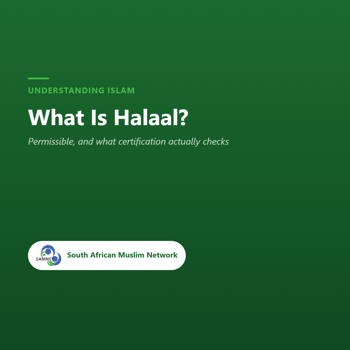 SAMNET card: What Is Halaal?